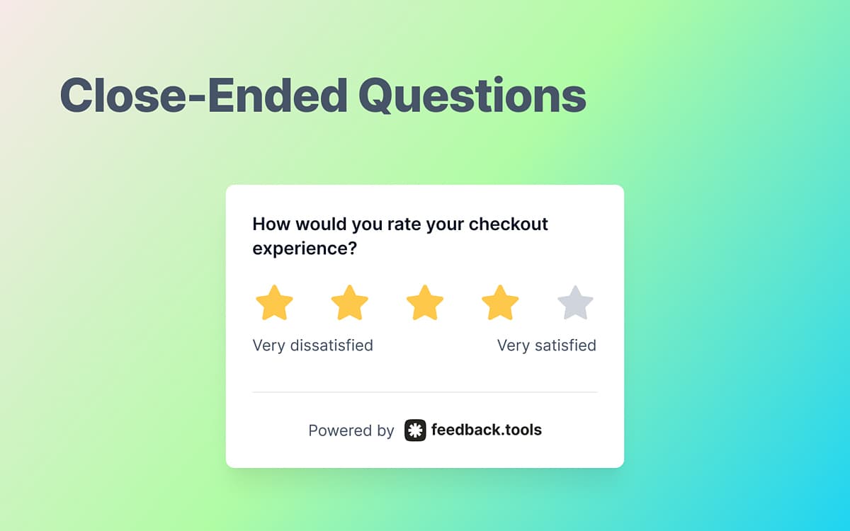 Close-Ended Questions