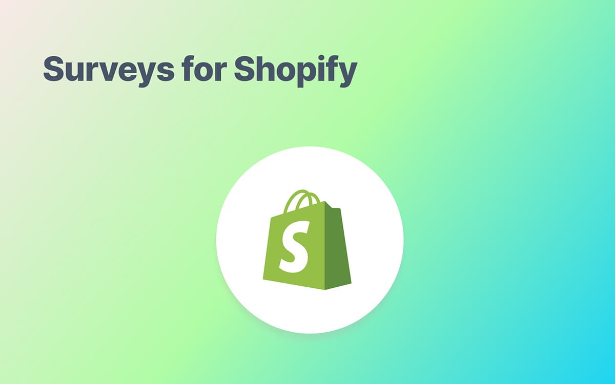 Surveys for Shopify