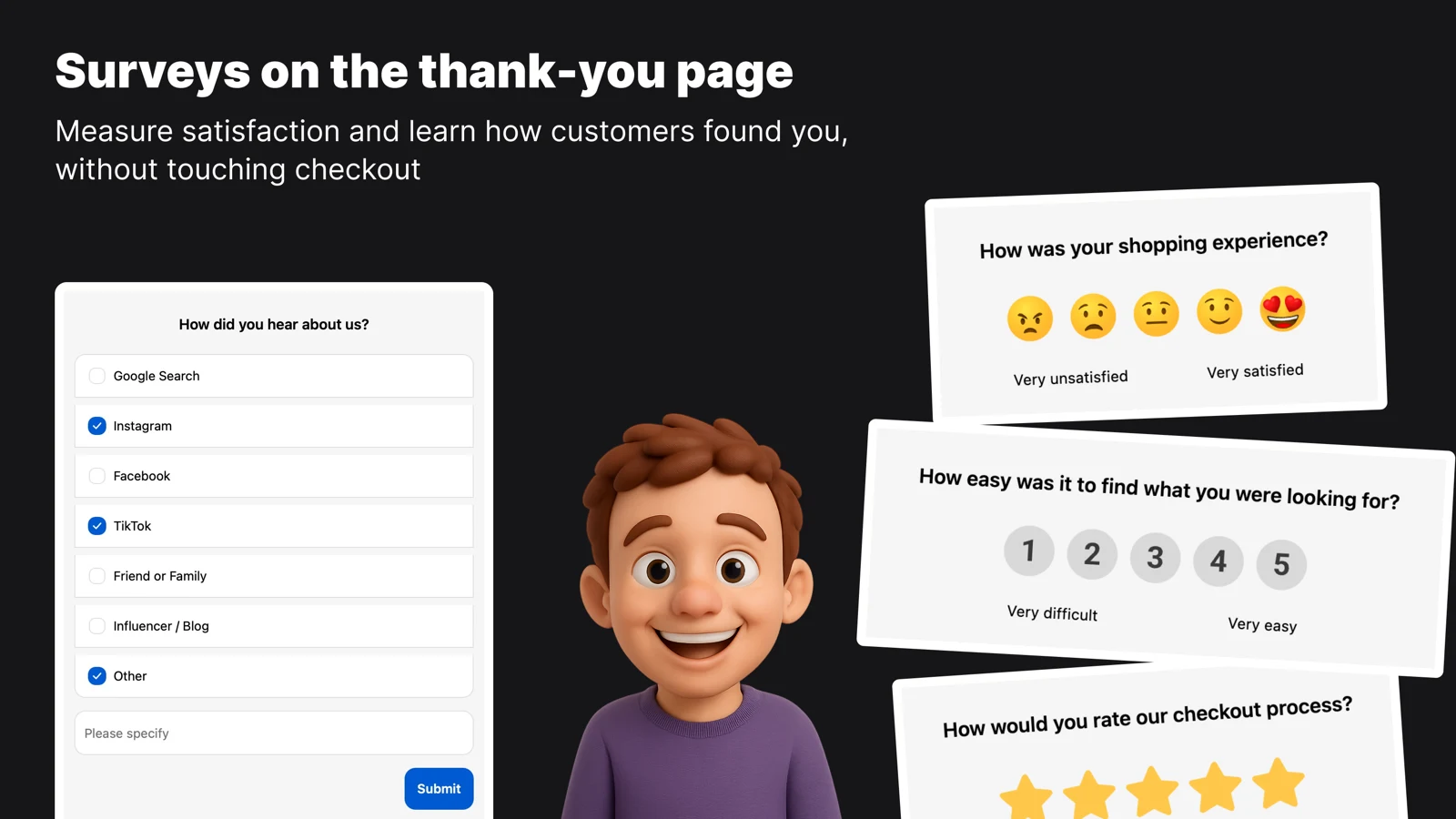 Two surveys on the Shopify Thank you page: a How did you hear about us question with multi-select checkboxes and an Other free-text field, and three satisfaction questions with emoji, numeric, and star scales