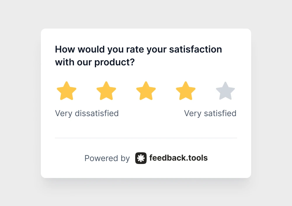 How would you rate your satisfaction with our product?