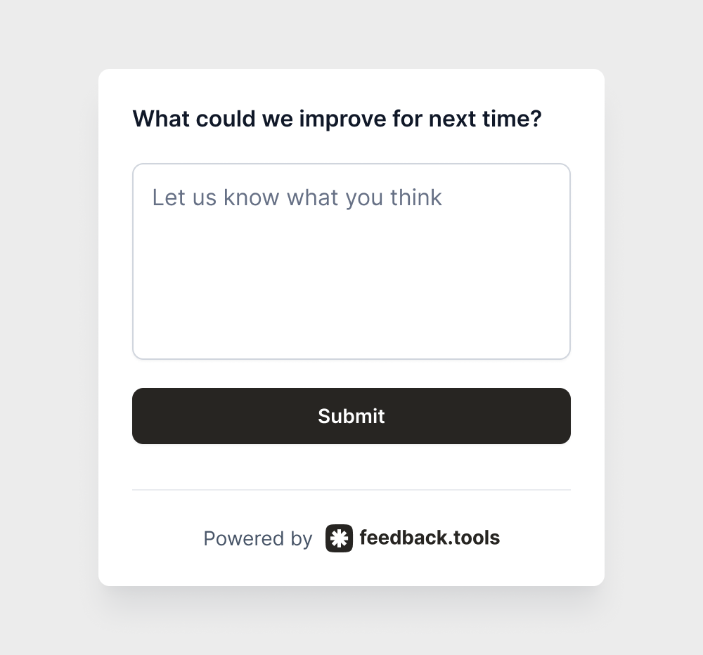 What could we improve for next time?