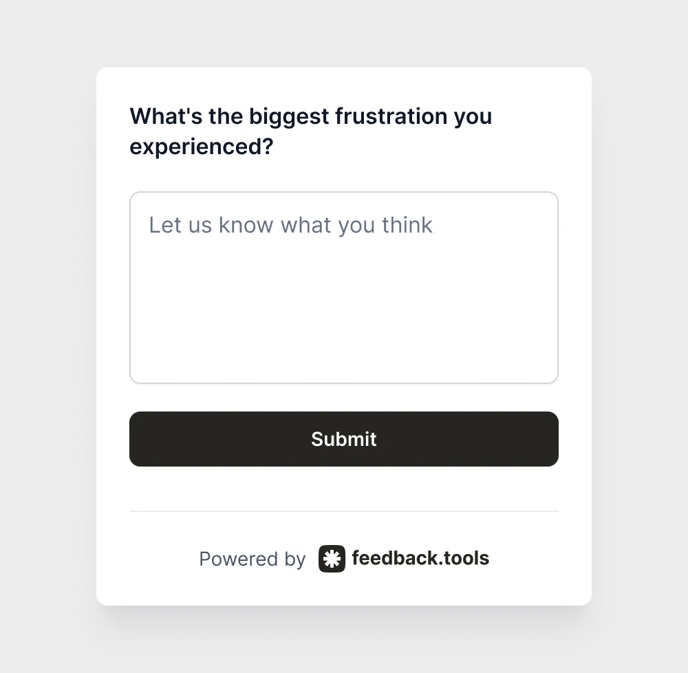 What's the biggest frustration you experienced?